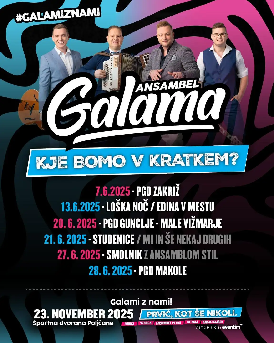 Galama nastopi reklama